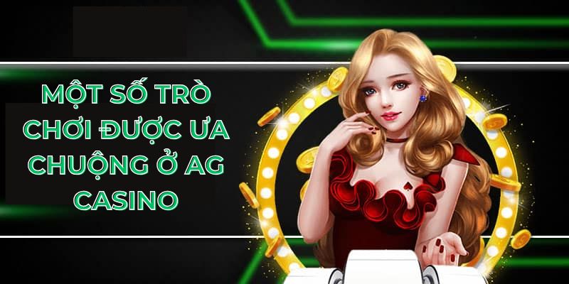 AG Casino Tổng hợp kho game hấp dẫn tại AG Casino